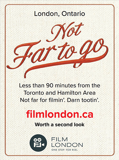 A poster that invokes the appearance of the original Fargo poster. Red embroidered looking headline that reads: Not Far to go. Less than 90 minutes from the Toronto and Hamilton Area. Not far for filmin' Darn tootin'. filmlondon.ca. Worth a second look. With the Film London logo and the tag line, One Stop. For Reel.